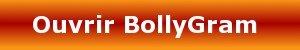 Ouvrir BollyGram